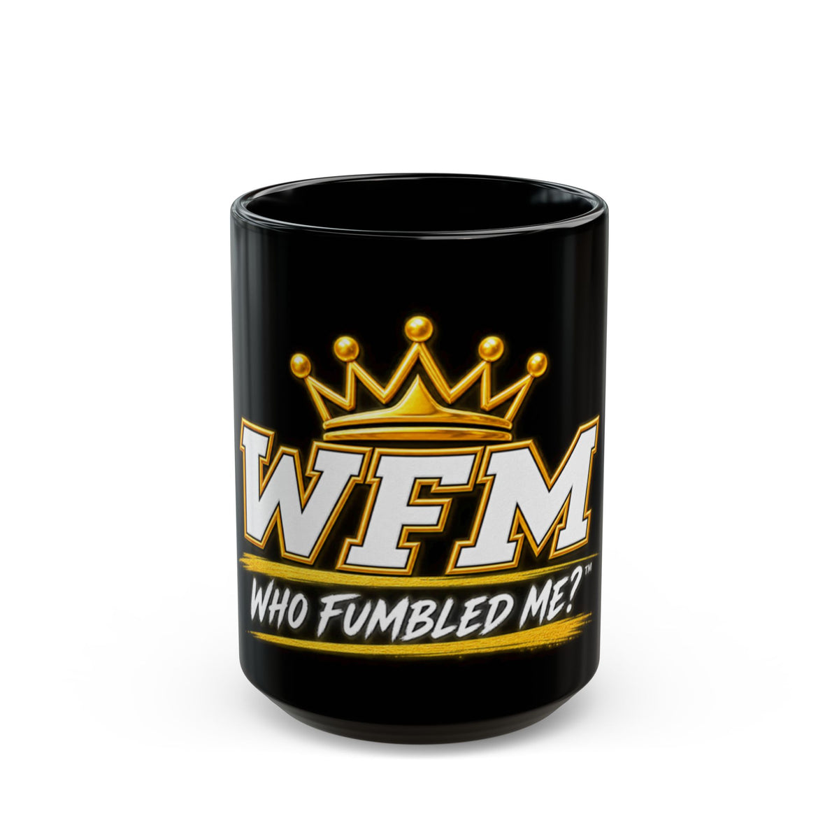 Who Fumbled Me?™ WFM Crown Mug - Official Comeback Club Black Coffee Mug