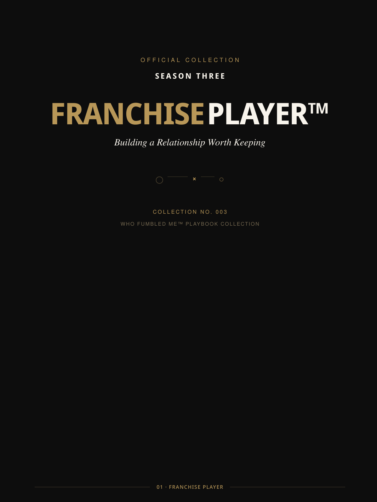 Cover of the Who Fumbled Me™ Franchise Player, Season Three relationship playbook.